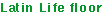 latin life